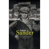 August Sander, 1876-1964 (English, French and German Edition)
