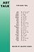  : Art Talk: The Early 80s (Da Capo Paperback)