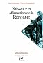Naissance et affirmation de la R�forme