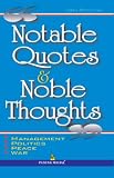Notable Quotes and Noble Thoughts