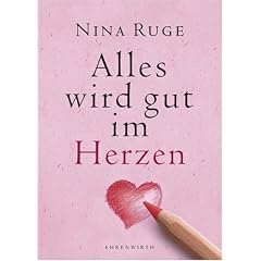 Alles wird gut im Herzen