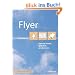 Flyer optimal texten, gestalten, produzieren