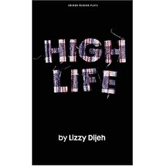 High Life (Oberon Modern Plays)