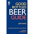 Good Bottled Beer Guide (Good Bottled Beer Guide: The Camra Guide to Real Ale in a Bottle)