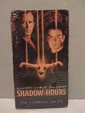 Shadow Hours [VHS]