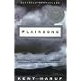 Plainsong by Kent Haruf