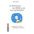 Le dictionnaire des r�ves et de leurs symb�les