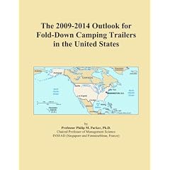 The 2009-2014 Outlook for Fold-Down Camping Trailers in the United States