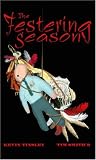 The Festering Season