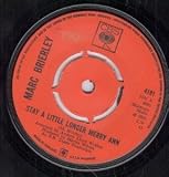 STAY A LITTLE LONGER MERRY ANN 7 INCH (7" 45) UK CBS 1969
