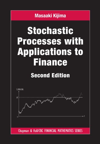Stochastic Processes with Applications to Finance, Second Edition (Chapman and Hall/CRC Financial Mathematics Series)