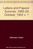 The letters and papers of Chaim Weizmann. Series A, Letters. Vol.1: Summer 1885-29 October 1902