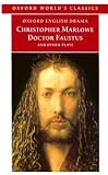 Buy : Doctor Faustus and Other Plays (Oxford World`s Classics) (Parts I and II)