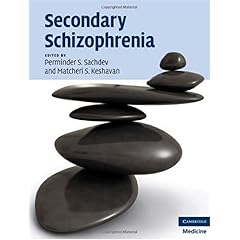 【クリックで詳細表示】Secondary Schizophrenia (Cambridge Medicine) [ハードカバー]