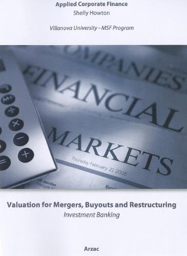 Valuation: Mergers, Buyouts and Restructuring