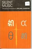 Silent Music: The Science of Meditation