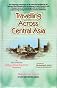 Travelling Across Central Asia