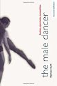 The Male Dancer: Bodies, Spectacle and Sexuality