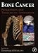 Bone Cancer: Progression and Therapeutic Approaches
