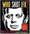 Who Shot Jfk?: A Guide to the Major Conspiracy Theories
