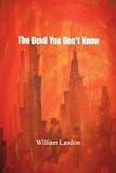 The Devil You Don't Know