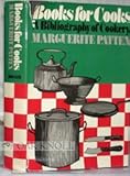 Books for cooks : a bibliography of cookery