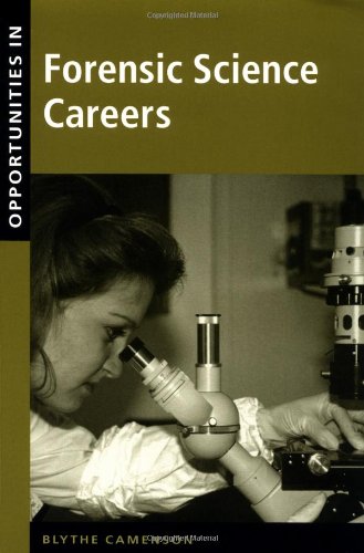 Opportunities in Forensic Science Careers