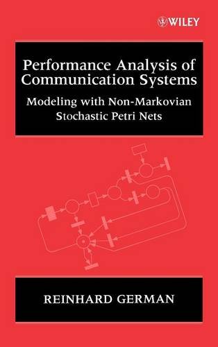 performance analysis of communication systems  modeling with non markovian stochastic petri nets