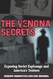 The Venona Secrets, Exposing Soviet Espionage and America's Traitors