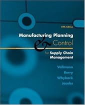 Manufacturing Planning and Control for Supply Chain Management