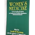 Ladies Medicine: A Cross-Cultural Study of Indigenous Fertility Regulation (Douglass Series in... by  Lucile F. Newman
