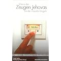 Wenn die Zeugen Jehovas an der Haust�r klingeln