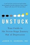 Unstuck : your guide to the seven-stage journey out of depression