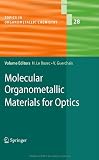 Molecular Organometallic Materials for Optics (Topics in Organometallic Chemistry)