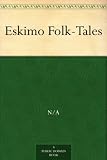 Eskimo Folk-Tales