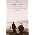 Bibliothek der unerf�llten Tr�ume: Roman