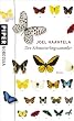Der Schmetterlingssammler: Roman