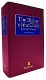 The rights of the child : law and practice