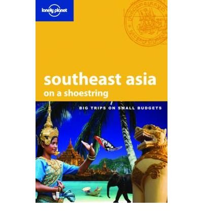 Produkt-Bild: [Lonely Planet Southeast Asia on a Shoestring]Lonely Planet Southeast Asia on a Shoestring BY Williams, China(Author)Paperback