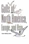 Gulls: Of Europe, Asia, and North America (Field Guides)