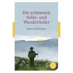 Die sch�nsten Volks- und Wanderlieder: Texte und Melodien (Fischer Klassik)