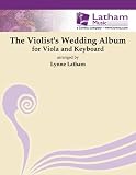 The Violists Wedding Album: For Viola and Keyboard