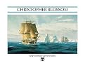 Christopher Blossom (Premier Maritime Artist) (The Greenwich Workshop's New Century Artists Series) (Illustrated) (Paperback)