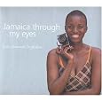 Jamaica Through My Eyes