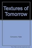 Textures of tomorrow : words and images in the theme of reconciliation