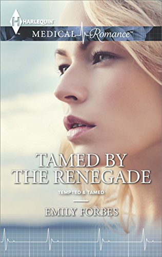 Tamed by the Renegade (Tempted & Tamed)