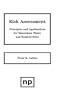 Risk Assessment: Principles and Applications for Hazardous Waste and Related Sites