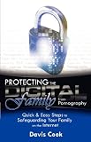 Protecting the Digital Family from Pornography