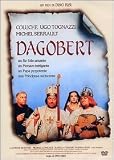 Dagobert - Coluche; Ugo Tognazzi; Michel Serrault; Carole Bouquet; Isabella Ferrari; Sabrina Siani; Michael Lonsdale; Antonio Marsina; Claudia Cavalcanti