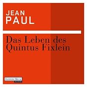 H&ouml;rbuch Das Leben des Quintus Fixlein